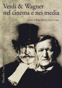 Verdi e Wagner nel cinema e nei media