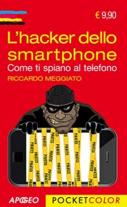 L'hacker dello smartphone