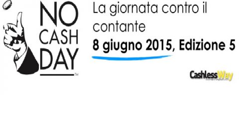 L’8 giugno la quinta edizione del No Cash Day