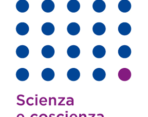 Scienza e Coscienza