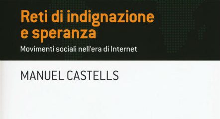 Reti di indignazione e speranza