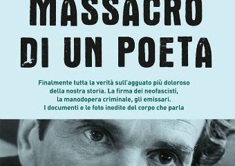 Pasolini, massacro di un poeta