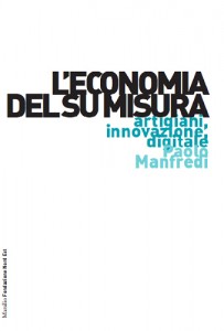 Leconomia del su misura