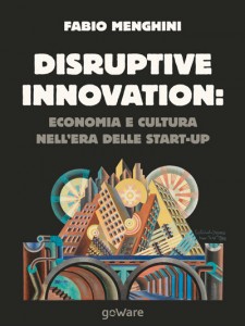 Disruptive innovation