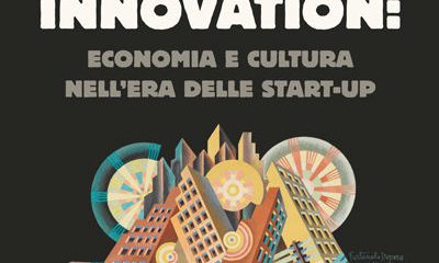 Disruptive innovation: economia e cultura nell’era delle startup