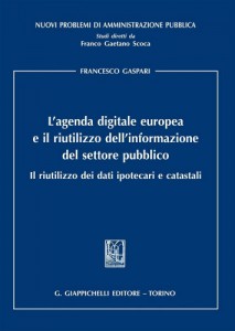 L'agenda digitale europea e il riutilizzo dell'informazione del settore pubblico