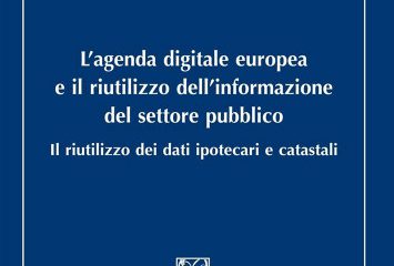 L’agenda digitale europea e il riutilizzo dell’informazione del settore pubblico