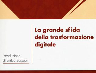 La grande sfida della trasformazione digitale