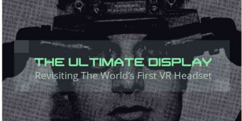 Il passato e il futuro della realtà virtuale