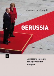 Gerussia. L'orizzonte infranto della geopolitica europea-min