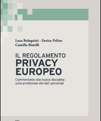 Il Regolamento Privacy europeo