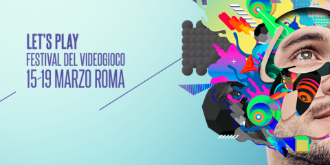 Let’s Play, parte il festival del videogioco a Roma