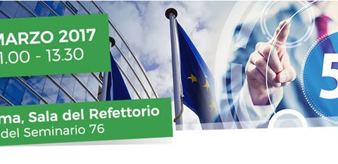 Quale 5G? Il Rapporto del Parlamento Europeo e una roadmap nazionale. Roma, 9 marzo 2017