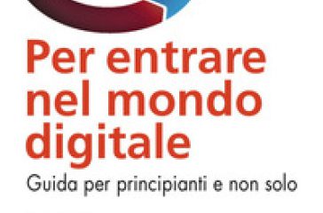Dodici passi per entrare nel mondo digitale