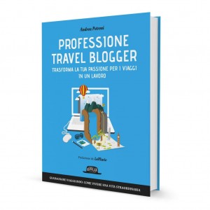 libro-professione-travel-blogger-andrea-petroni