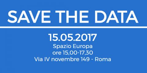 Save the Data. 15 maggio 2017: Il Regolamento europeo privacy, la PA e i cittadini. Cosa cambierà?