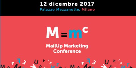 MailUp Marketing Conference, 12 dicembre a Milano evento dedicato alla digital economy