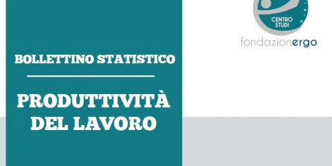 Produttività del lavoro, nasce il primo bollettino statistico