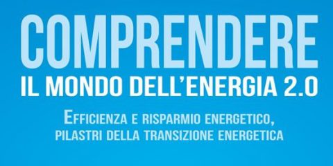 Comprendere il mondo dell’energia 2.0