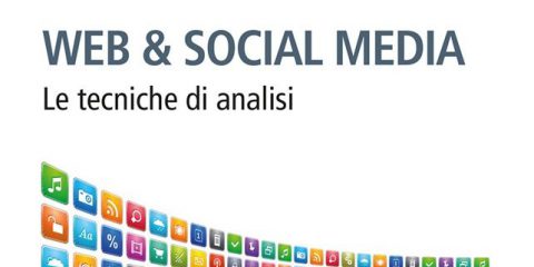 Web & social media. Le tecniche di analisi