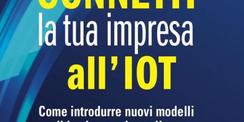 Connetti la tua impresa all’IoT