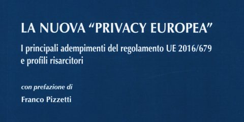 La nuova ‘Privacy europea’