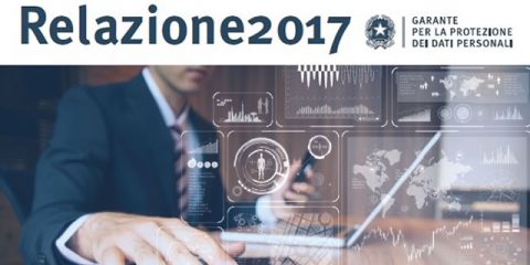 La relazione annuale per il 2017 del Garante Privacy (video integrale)