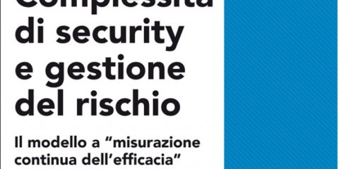 Complessità di security e gestione del rischio