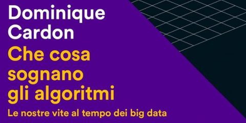 Che cosa sognano gli algoritmi
