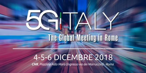 Agenda del Convegno ‘5G Italy, The Global Meeting in Rome’. 4-5-6 dicembre 2018