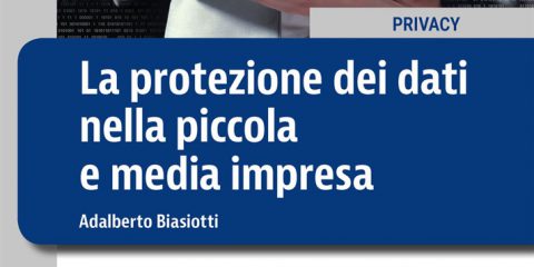 La protezione dei dati nella piccola e media impresa