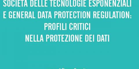 Società delle tecnologie esponenziali e GDPR