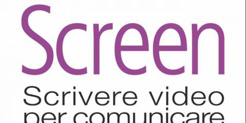 Screen. Scrivere video per comunicare