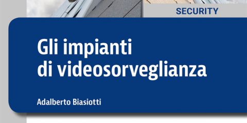 Gli impianti di videosorveglianza