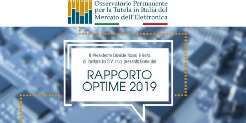 Tutela del mercato dell’elettronica in Italia. Relazione annuale OPTIME 2019. Roma, 27 giugno 2019