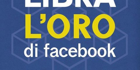 Libra, l’oro di Facebook