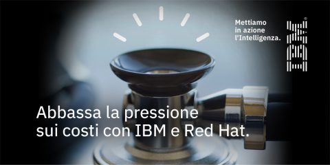 IBM e Red Hat: accelera la trasformazione digitale riducendo i costi nel Settore Sanitario