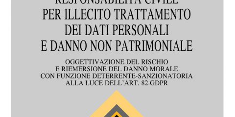 Responsabilità civile per illecito trattamento dei dati personali e danno non patrimoniale
