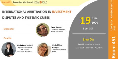 Room 451: “International Arbitration in Investment Disputes and Systemic Crises”, in diretta il 19 giugno alle 15. Gli Executive Webinar di Key4biz