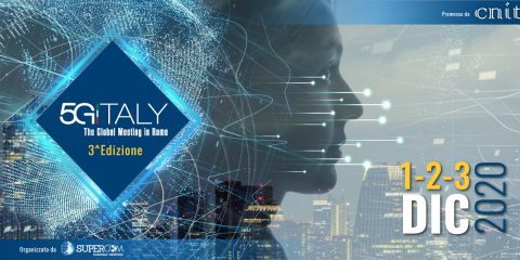 “5G Italy e il Recovery Fund”, a Roma l’1-2-3 dicembre 2020. Come partecipare