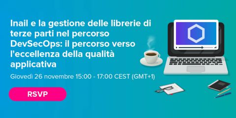 La cybersecurity e la gestione delle librerie Open Source nel percorso DevSecOps. Il caso d’uso Inail