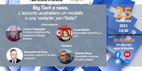 “Big Tech e news. L’accordo australiano un modello o una ‘variante’ per l’Italia?”. Rivedi il talk di Key4biz