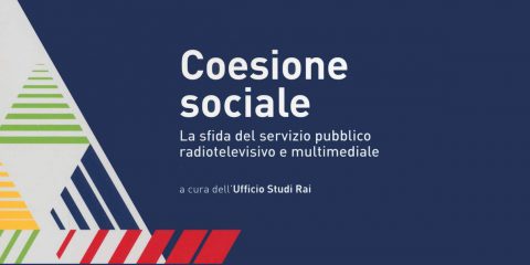 Democrazia Futura. Coesione sociale. La sfida del servizio pubblico radiotelevisivo e multimediale