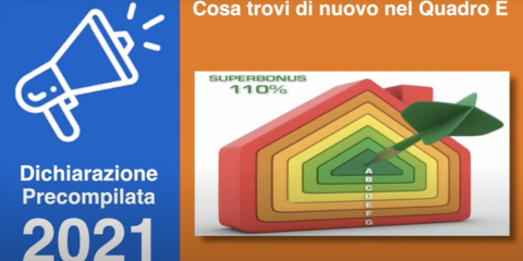 Precompilata 2021. Le novità: dal bonus vacanze al Superbonus al 110%. Il videotutorial