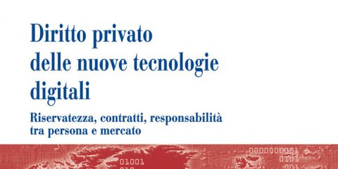 Il diritto privato delle nuove tecnologie digitali al centro del nuovo libro di Emilio Tosi