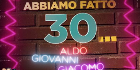 ‘Aldo, Giovanni e Giacomo: abbiamo fatto 30’, in HD su tivùsat