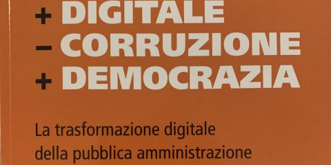 + Digitale – Corruzione + Democrazia. Il libro di Paolo Coppola