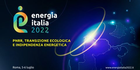 Partecipa alla prima edizione di “Energia Italia 2022”. Roma, 5-6 luglio