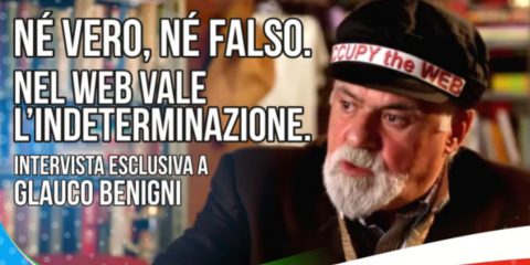 Vero o Falso. Nel web vale l’indeterminazione. Intervista a Glauco Benigni