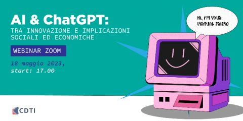 CDTI presenta “AI & ChatGPT: tra innovazione e implicazioni sociali ed economiche”
